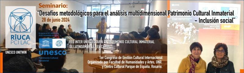1er Congreso de Gestión Cultural Internacional Organizado por Facultad de Humanidades y Artes, UNR y Centro Cultural Parque de España, Rosario